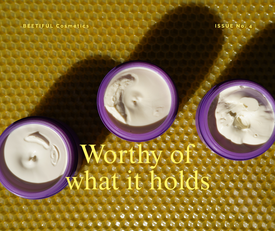 Worthy of What It Holds